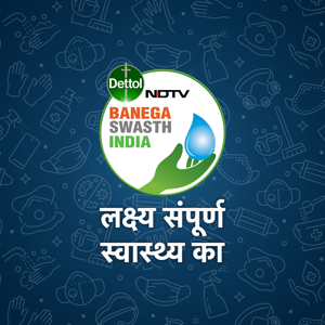 Banega Swasth India Hindi Podcast by NDTV