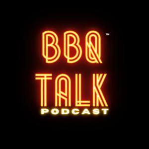 BBQ TALK PODCAST