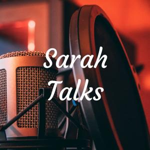 Sarah Talks