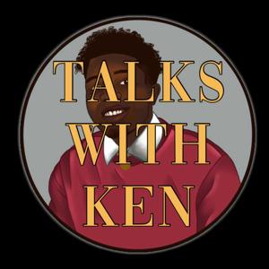 Talks With Ken