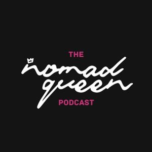 The NomadQueen Podcast