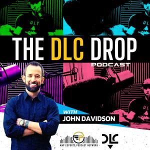 The DLC Drop Podcast by MAP Esports Podcast Network