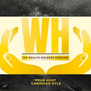 The Wealth Holders Podcast