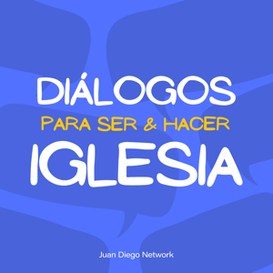 DIálogos para ser y hacer Iglesia