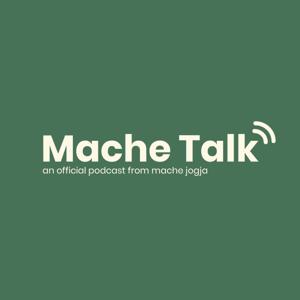 Mache Talk