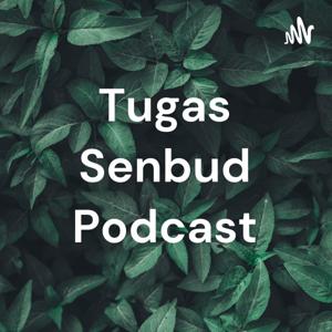 Tugas Senbud Podcast