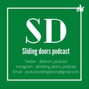 Sliding Doors Podcast