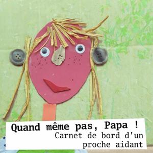 Quand même pas, Papa !