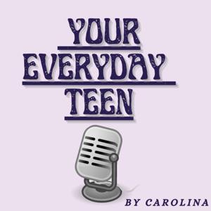 Your Everyday Teen Podcast