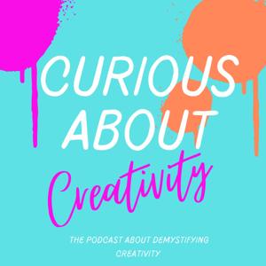 Curious About Creativity