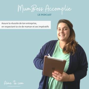 MumBoss Accomplie