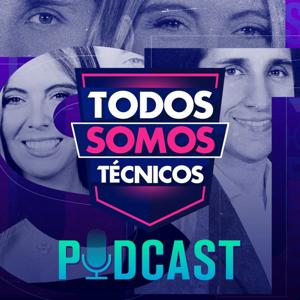 Todos Somos Técnicos: TST PODCAST