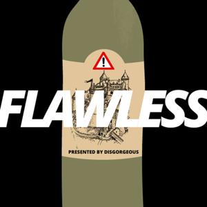 Flawless Wine - A podcast about wine flaws and the people who love them....or don't.