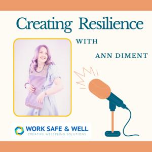Creating Resilience with Ann Diment, Creative Changemaker