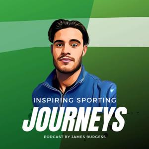 Inspiring Sporting Journeys