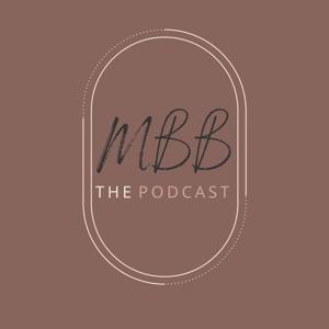 MBB the Podcast