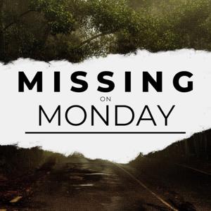 Missing On Monday