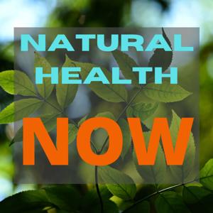 Natural Health Now