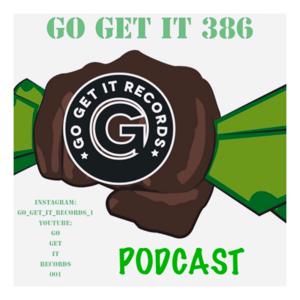 Go Get It 386 Podcast