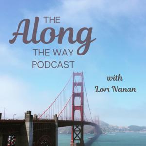 The Along The Way Podcast