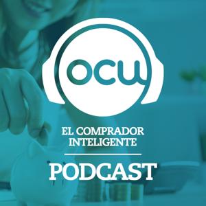 OCU PODCAST. EL COMPRADOR INTELIGENTE.