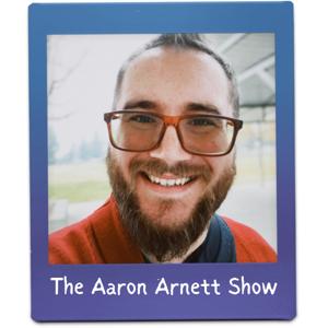 Aaron Arnett Show