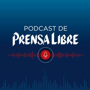 El podcast de Prensa Libre