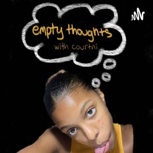 empty thoughts with courtni