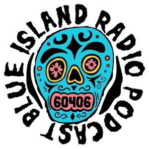 Blue Island Radio Podcast