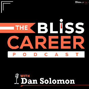 The Blisscareer Podcast