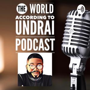 The World According to Undrai’