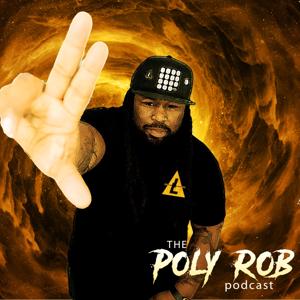 The Poly Rob Podcast