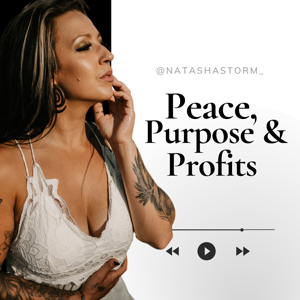 Peace, Purpose, and Profits by Natasha Starcheski