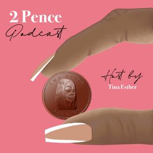 2 Pence Podcast