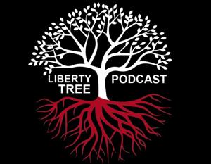 The Liberty Tree Podcast