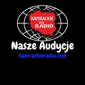 Kamrackie Radio - Nasze Audycje