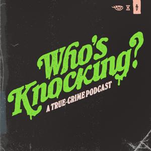 Who's Knocking?