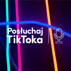 Posłuchaj TikToka