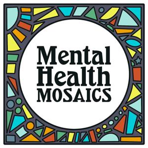 Mental Health Mosaics