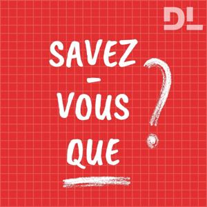 Savez-vous que...