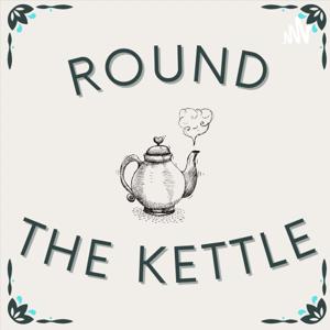 Round the Kettle