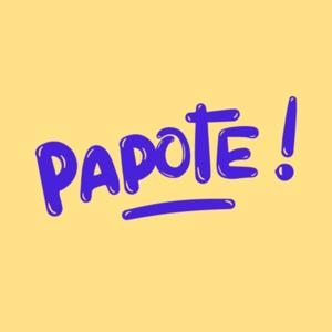 Papote !