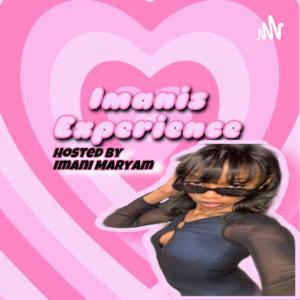 Imani’s Experience Podcast