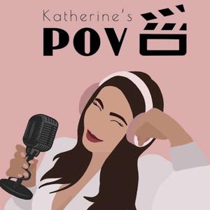 Katherine's POV Podcast