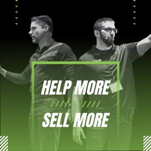 Help More, Sell More