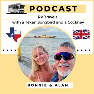 Wheels and Warbles: RV Life with a Texan Songbird and a Cockney