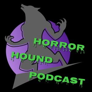 Horror Hound Podcast