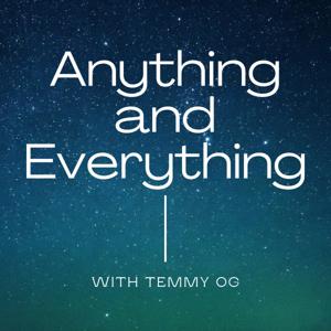 Anything and Everything with Temmy