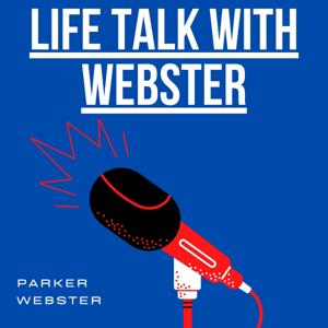 Life Talk With Webster