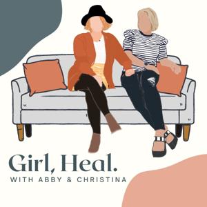 Girl, Heal.